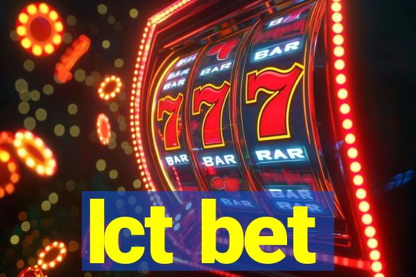 lct bet